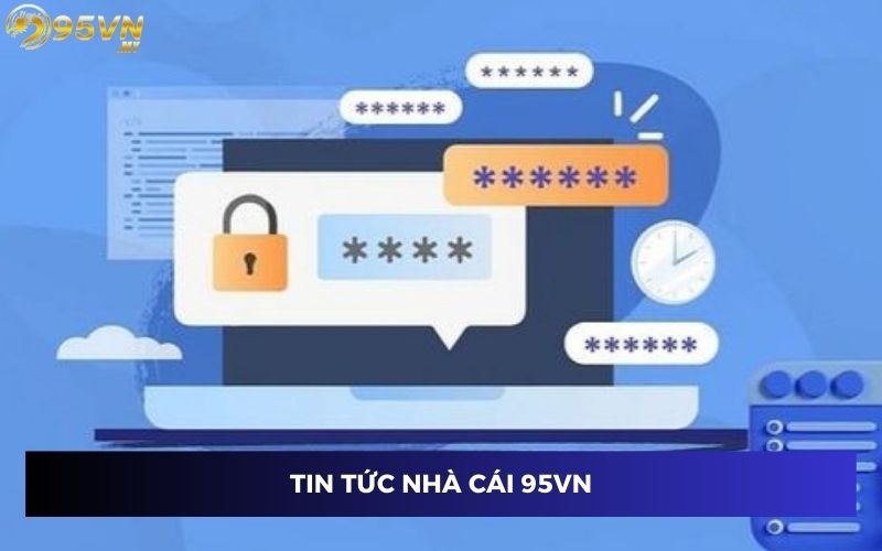 Tuyển tập nguồn tin tức hấp dẫn từ 95VN